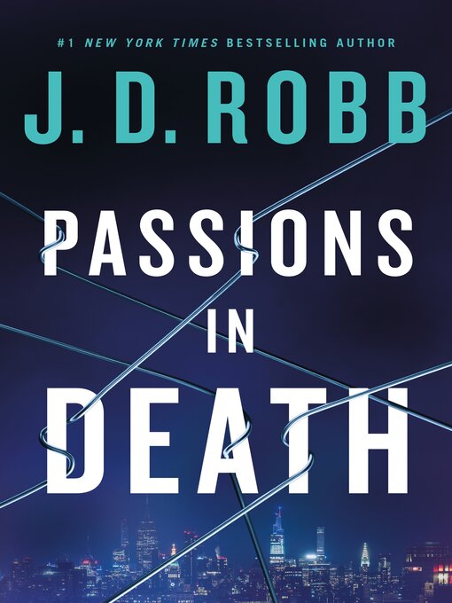 Title details for Passions in Death by J. D. Robb - Available